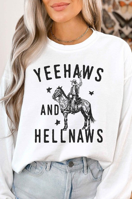 Yee Haws &amp; Hell Naws Country Graphic Sweatshirt
