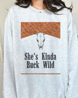 She's Kinda Buck Wild Graphic Sweatshirt