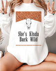 She's Kinda Buck Wild Graphic Sweatshirt