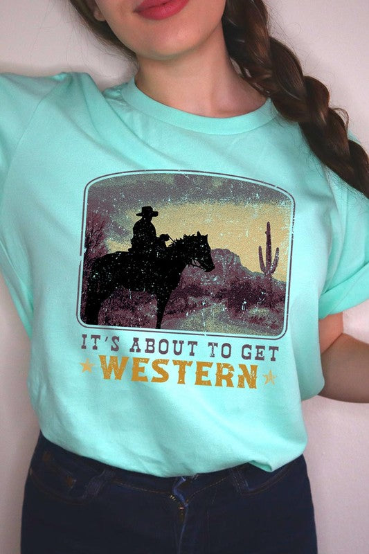 Its About To Get Western Cowboy Graphic T Shirts