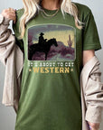 Its About To Get Western Cowboy Graphic T Shirts