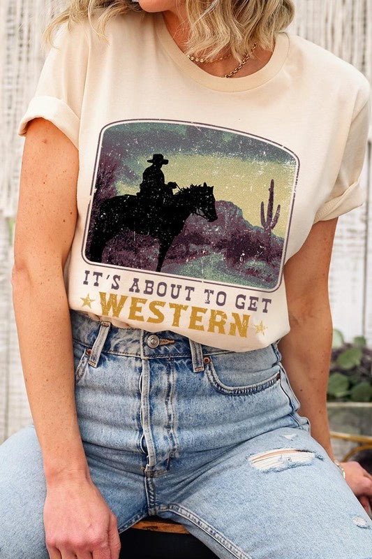 Its About To Get Western Cowboy Graphic T Shirts