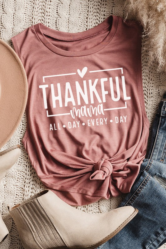 Thankful Mama All Day Every Day Muscle Tank