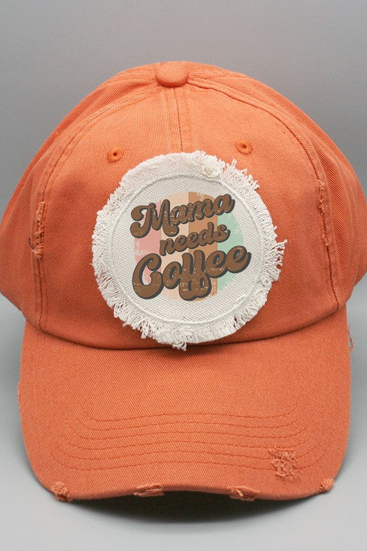 Mother&#39;s Day Mama Needs Coffee Patch Hat