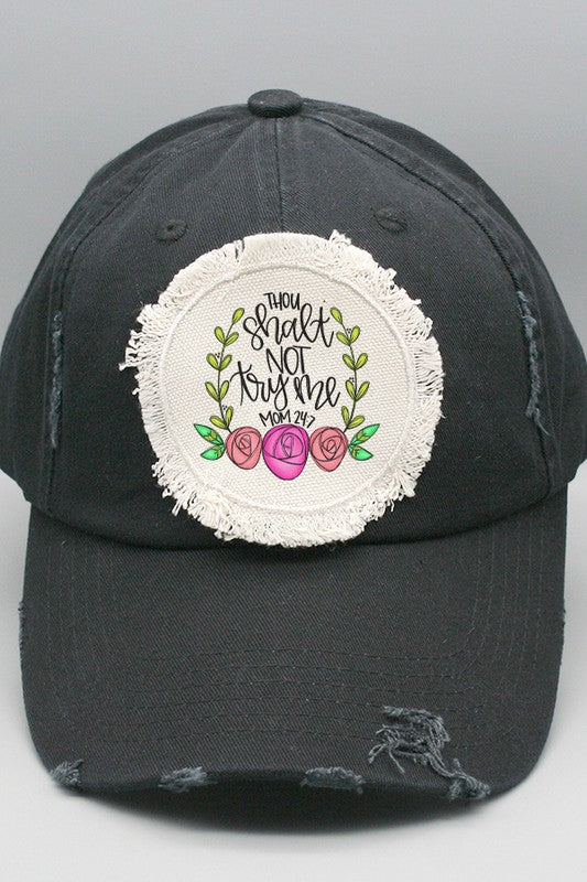 Mother&#39;s Day Thou Shall Not Try Me Patch Hat