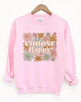 Choose Happy Floral Graphic Fleece Sweatshirts