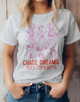 Chase Dreams Not Cowboys, Western Graphic Tee
