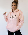 Girl Do It For You Softest Ever Graphic Hoodie