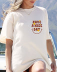 Have a Nice Day Bella Canvas Graphic Tee