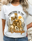 Something in the Orange Cowgirl Graphic Tee