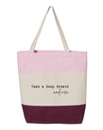 Take a Deep Breath and Rise Up Tote Bag