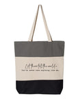 Let Them Tell The World...Tote Bag