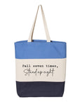 Fall Seven Times. Stand Up Eight Tote Bag