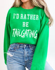 Game day Fall I'd Rather Be Tailgating Sweatshirt