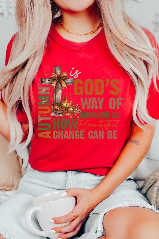 Autumn Is God&#39;s Way Graphic Tee