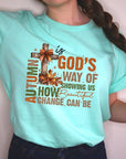 Autumn Is God's Way Graphic Tee