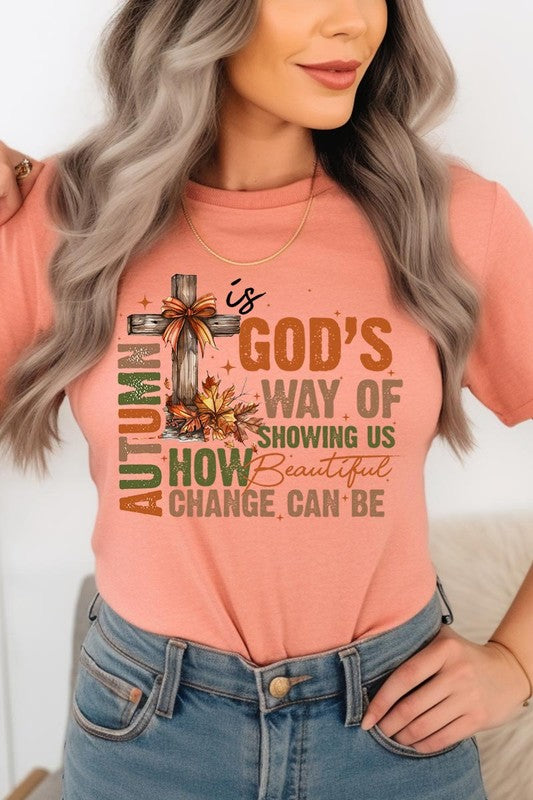 Autumn Is God&#39;s Way Graphic Tee