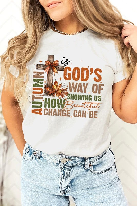 Autumn Is God&#39;s Way Graphic Tee