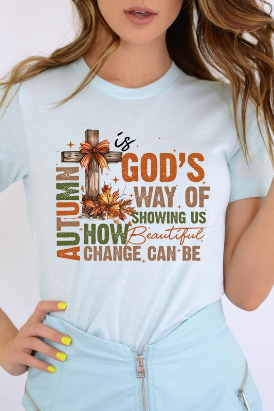 Autumn Is God&#39;s Way Graphic Tee