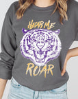 Hear Me Roar Tiger Graphic Fleece Sweatshirts