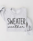 Sweater Weather Graphic Fleece Sweatshirts