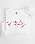 Be Merry Graphic Fleece Sweatshirts