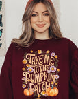 Take Me To The Pumpkin Patch Fleece Sweatshirts