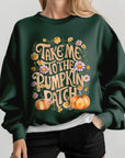 Take Me To The Pumpkin Patch Fleece Sweatshirts