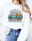 Take Me To The Pumpkin Patch Fleece Sweatshirts