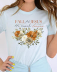 Fall For Jesus He Never Leaves Graphic Tee