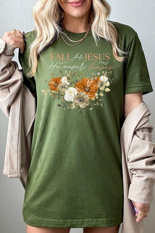 Fall For Jesus He Never Leaves Graphic Tee