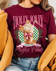 Holly Jolly Christmas Coffee Club Graphic Tee