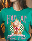 Holly Jolly Christmas Coffee Club Graphic Tee