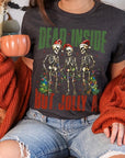 Dead Inside But Jolly AF Skeleton Graphic Tee