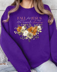 Fall For Jesus He Never Leaves Fleece Sweatshirts