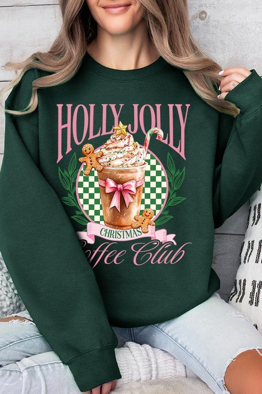 Holly Jolly Christmas Coffee Club Sweatshirts