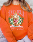 Holly Jolly Christmas Coffee Club Sweatshirts