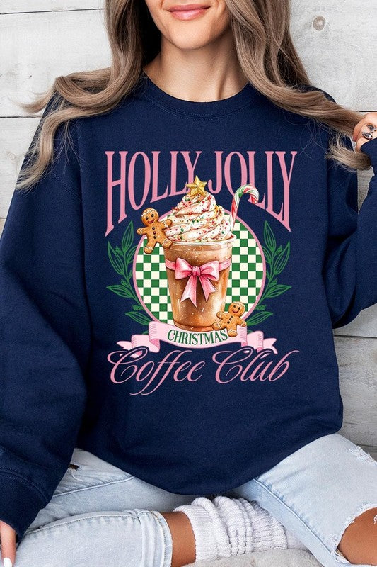 Holly Jolly Christmas Coffee Club Sweatshirts