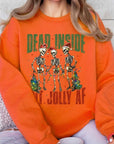 Dead Inside But Jolly AF Skeleton Sweatshirts