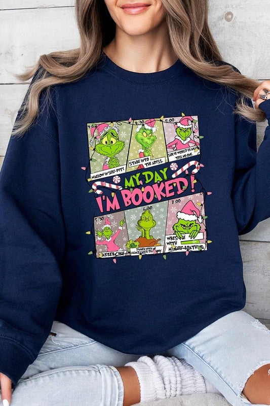 My Day I&#39;m Booked Grinch Fleece Sweatshirts