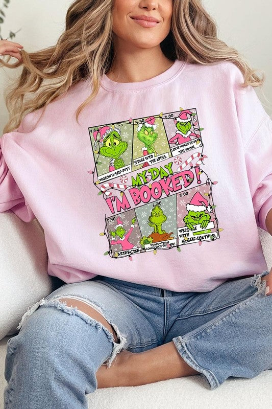 My Day I&#39;m Booked Grinch Fleece Sweatshirts