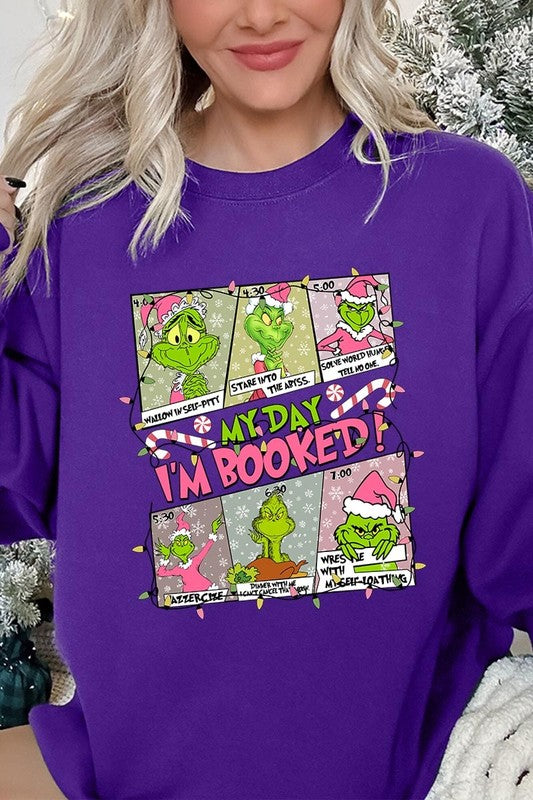 My Day I&#39;m Booked Grinch Fleece Sweatshirts