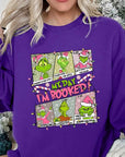 My Day I'm Booked Grinch Fleece Sweatshirts