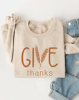 Give Thanks Graphic Fleece Sweatshirts