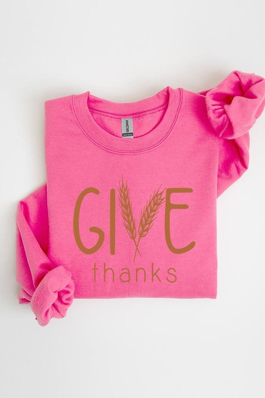 Give Thanks Graphic Fleece Sweatshirts