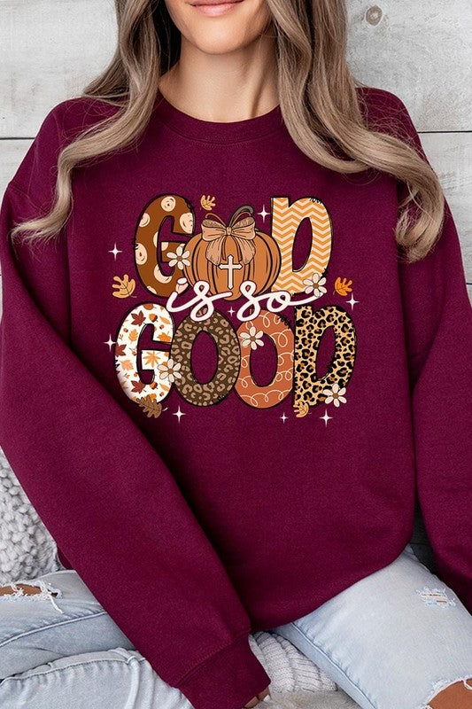 God is So Good Autumn Graphic Fleece Sweatshirts