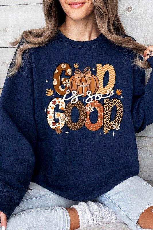 God is So Good Autumn Graphic Fleece Sweatshirts