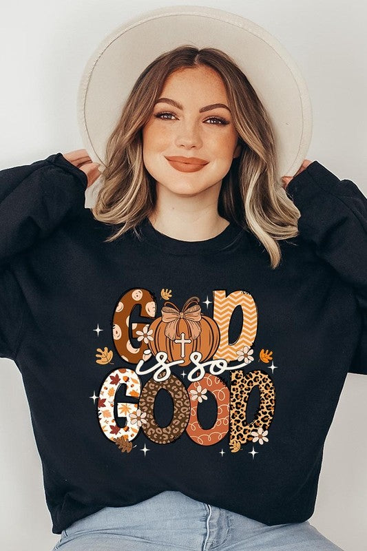 God is So Good Autumn Graphic Fleece Sweatshirts