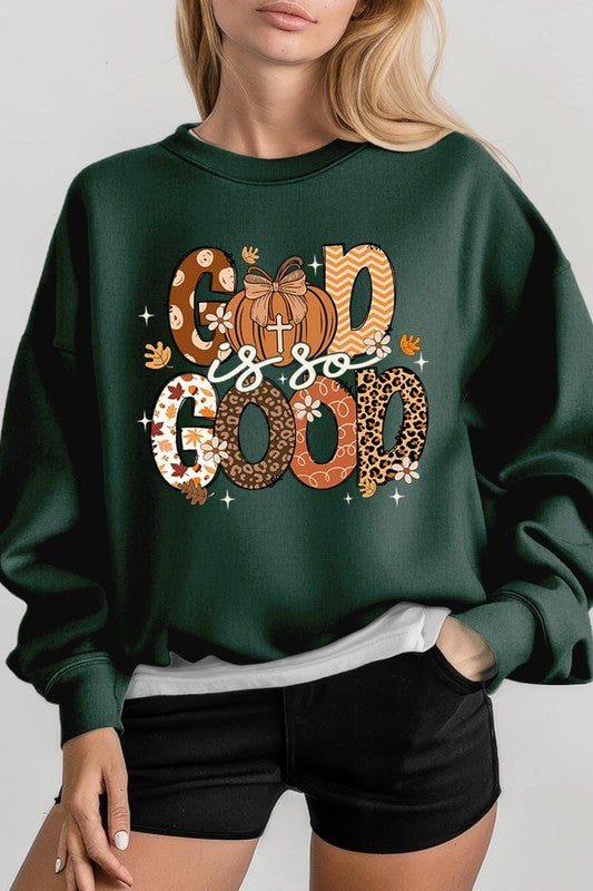 God is So Good Autumn Graphic Fleece Sweatshirts