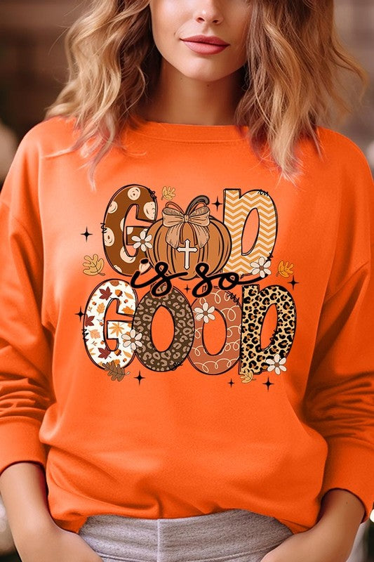 God is So Good Autumn Graphic Fleece Sweatshirts